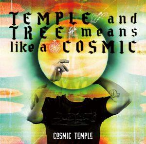 COSMIC TEMPLE